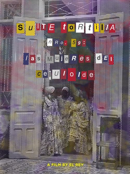 Suite Tortilla #59: The Celluloid Women (2024) poster