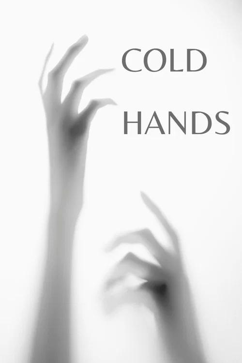 Cold Hands poster