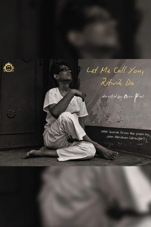 Let Me Call You, Ritwik Da poster