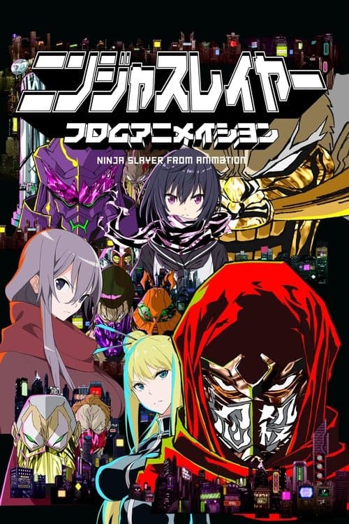 Ninja Slayer From Animation (2015) poster