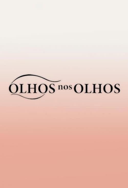Olhos nos Olhos (2008) poster