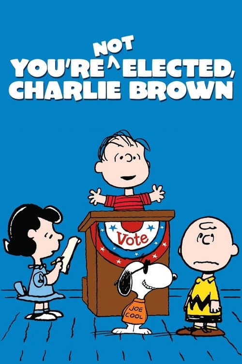 You're Not Elected, Charlie Brown (1972) poster
