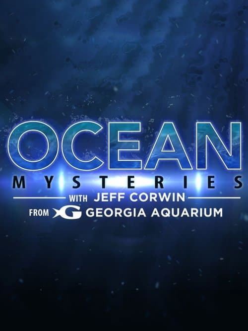 Ocean Mysteries with Jeff Corwin (2011) poster