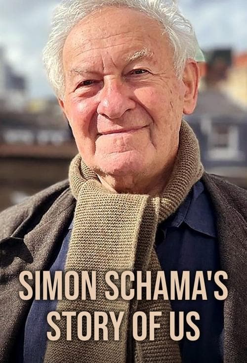Simon Schama's Story of Us (2025) poster
