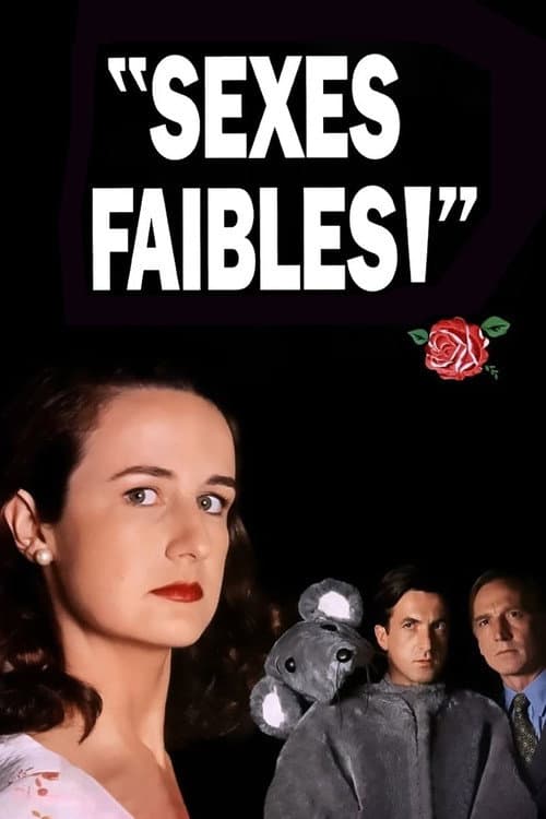 Sexes faibles ! poster