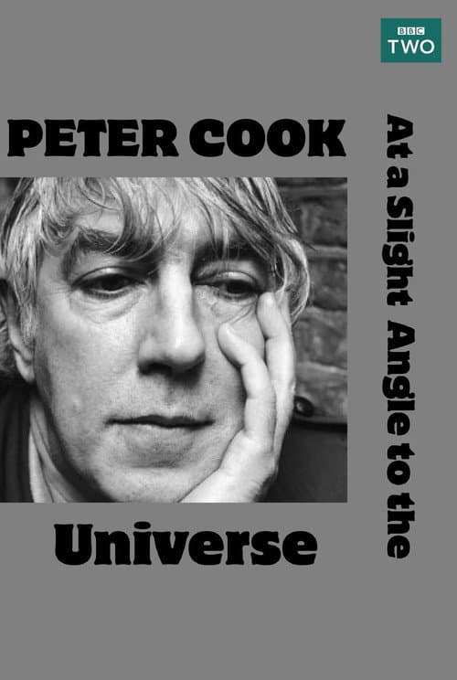 Peter Cook: At a Slight Angle to the Universe (2002) poster