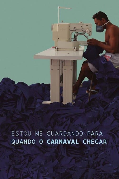 Waiting for the Carnival (2019) poster