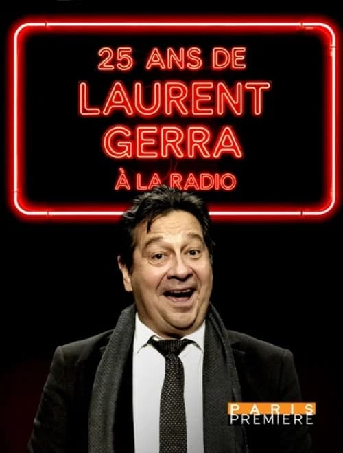 25 ans de Laurent Gerra à la radio (2025) poster