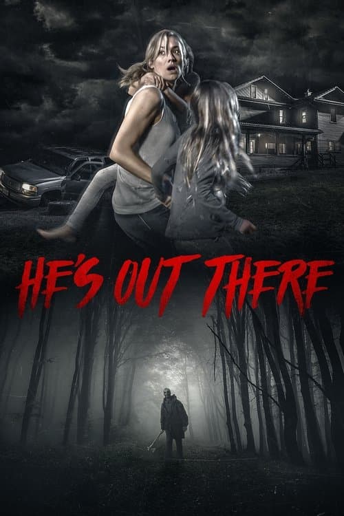 He's Out There (2018) poster