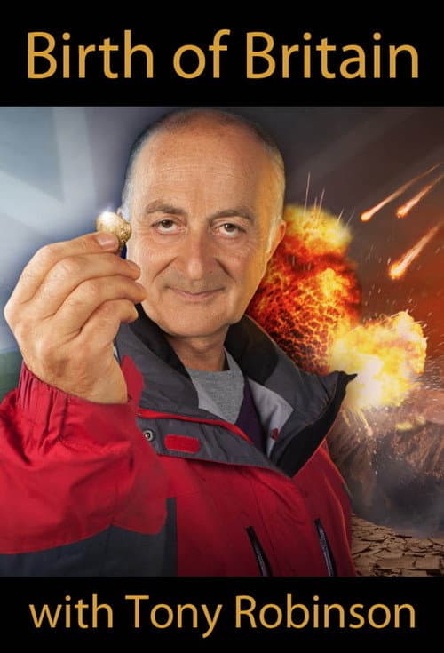 Birth of Britain with Tony Robinson (2010) poster