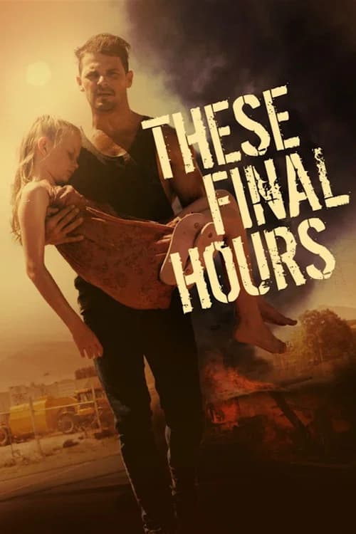 These Final Hours (2014) poster