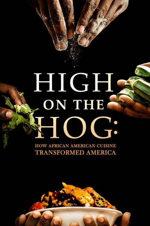High on the Hog: How African American Cuisine Transformed America (2021) poster
