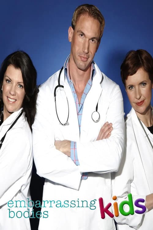 Embarrassing Bodies Kids (2010) poster