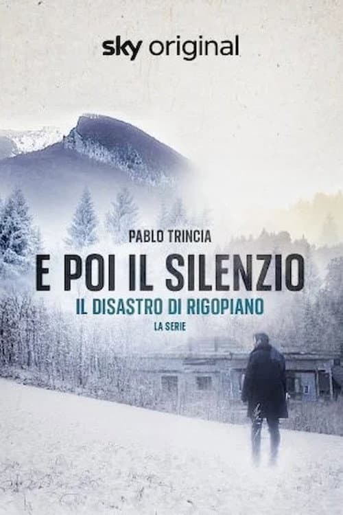 And then silence - Rigopiano the TV series (2024) poster