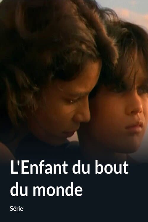 L'Enfant du bout du monde (1997) poster