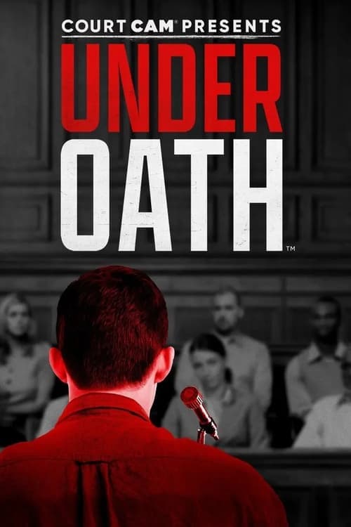 Court Cam Presents Under Oath (2021) poster