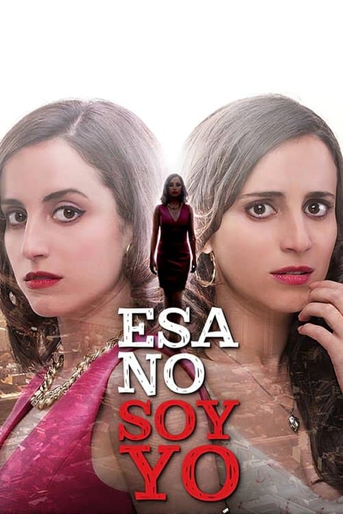 Esa no soy yo (2015) poster