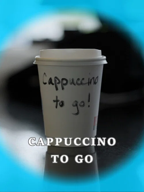 Cappuccino to Go poster