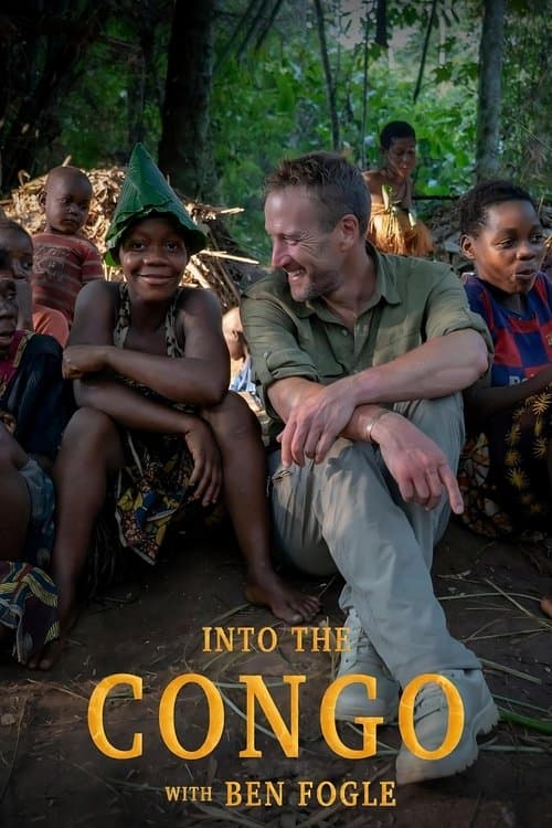 Into the Congo with Ben Fogle (2024) poster