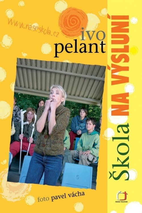 Škola Na Výsluní (2007) poster