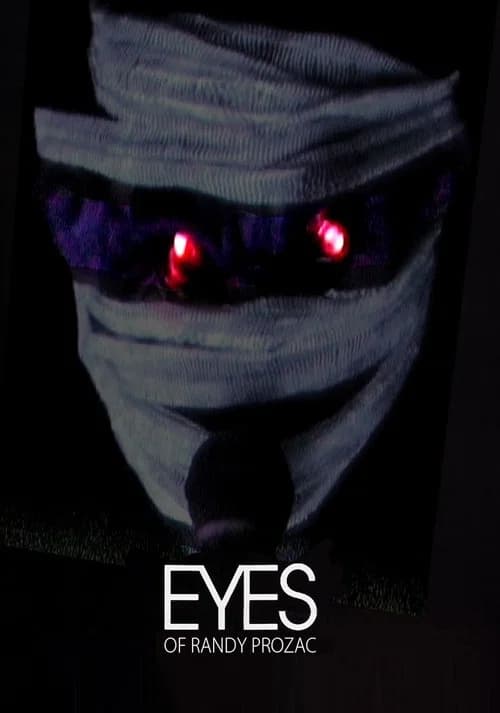 Eyes of Randy Prozac poster