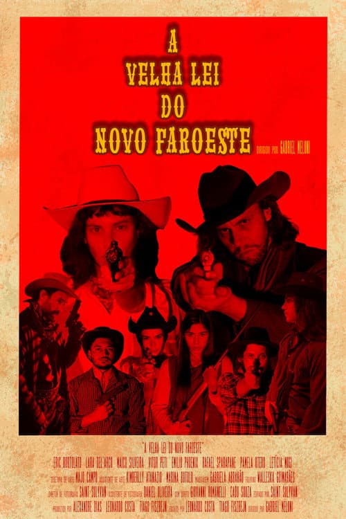 A Velha Lei do Novo Faroeste poster
