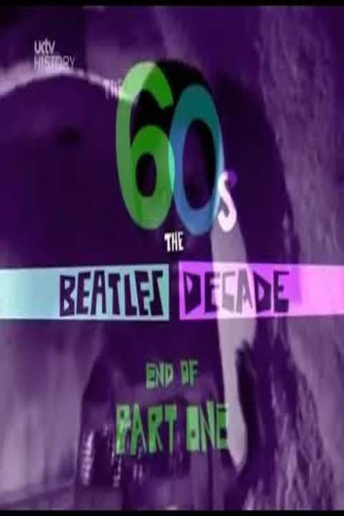 The 60s: The Beatles Decade (2008) poster