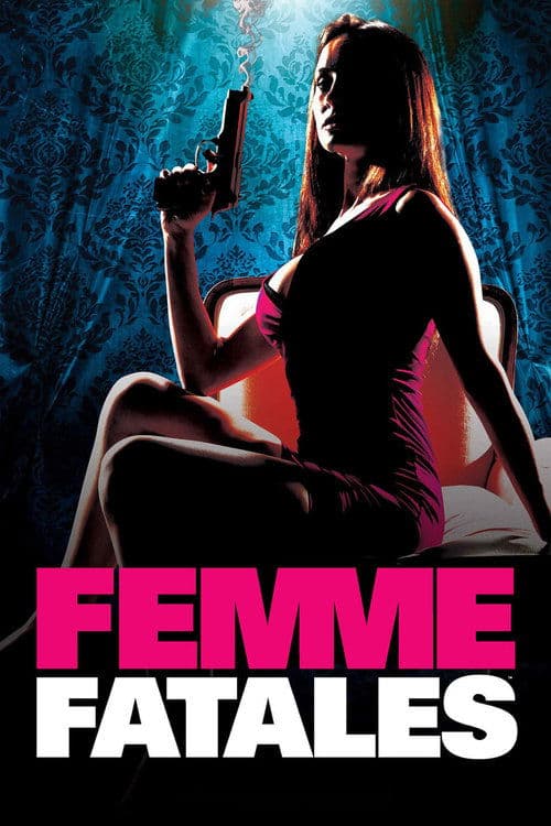 Femme Fatales (2011) poster