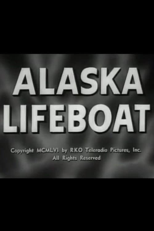 Alaska Lifeboat (1956) poster