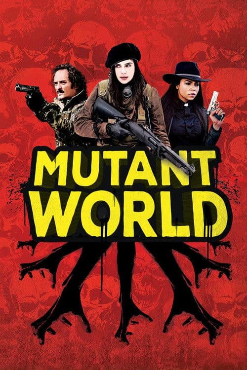 Mutant World (2014) poster