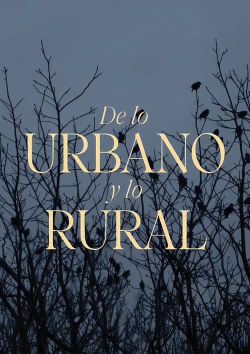 De lo urbano y lo rural (2022) poster