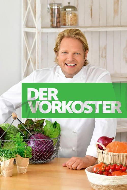 Der Vorkoster (2010) poster