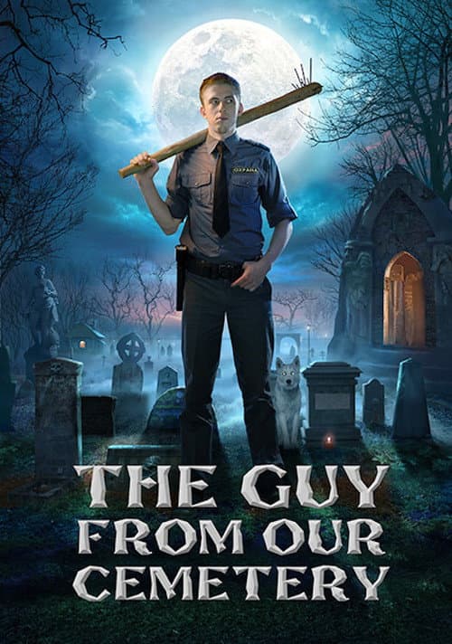 The Guy from Our Cemetery (2015) poster