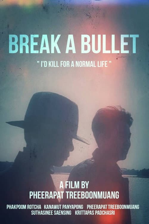 Break a Bullet poster