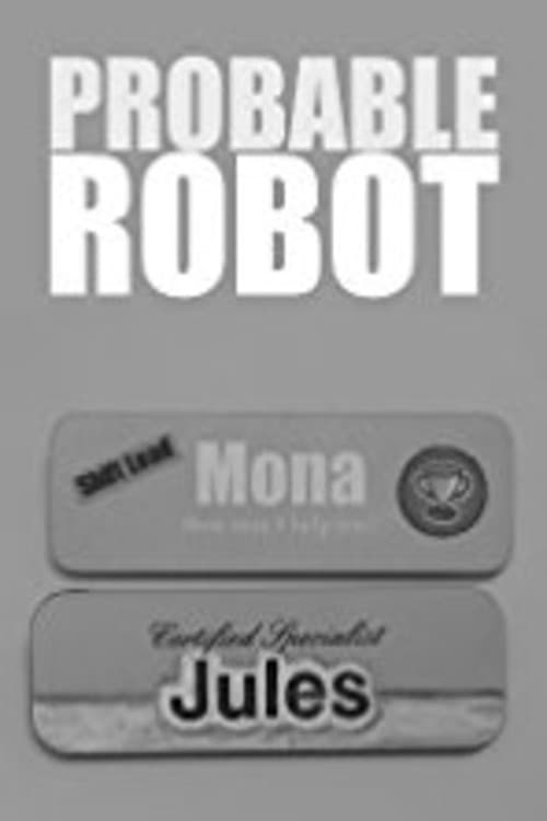 Probable Robot poster