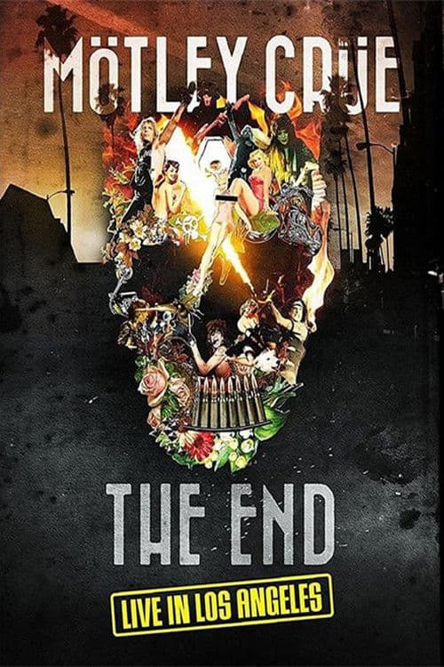 Mötley Crüe: The End - Live in Los Angeles (2016) poster