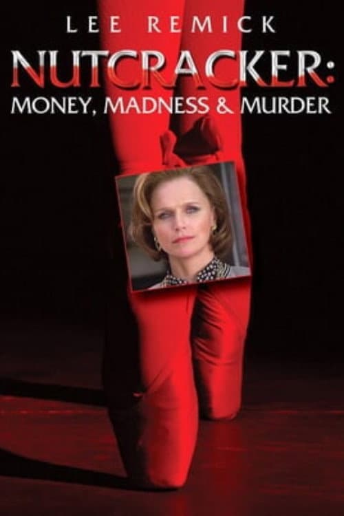 Nutcracker: Money, Madness & Murder poster