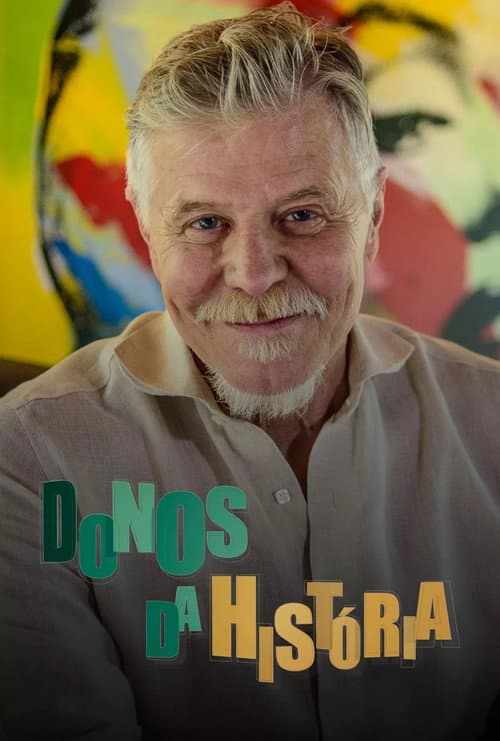 Donos da História (2017) poster