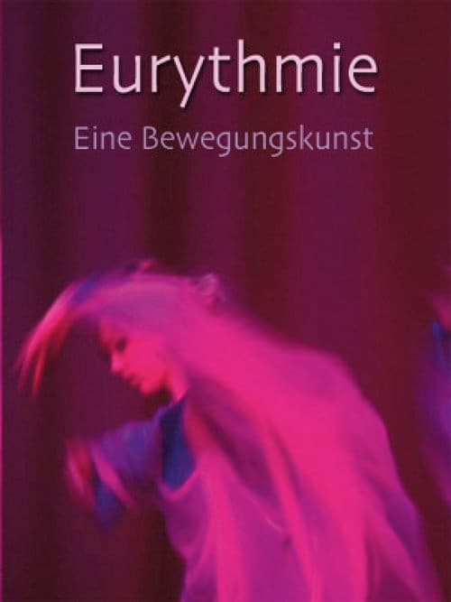 Eurythmie – eine Bewegungskunst poster