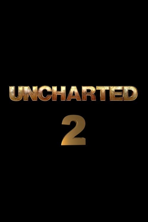 Untitled Uncharted Sequel poster