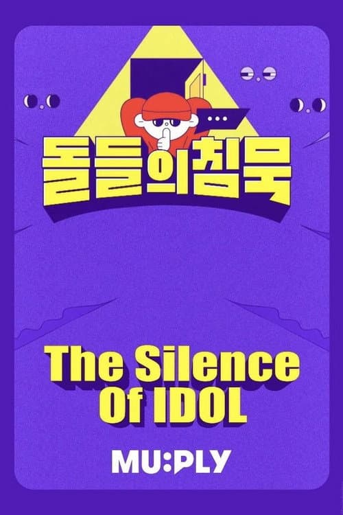 The Silence Of IDOL poster