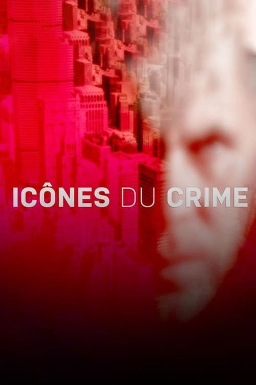 Icônes du crime (2015) poster