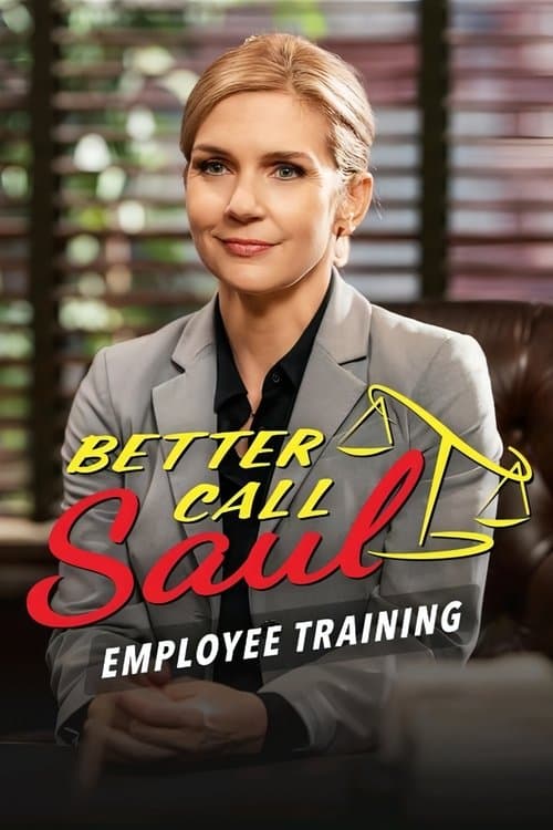 Better Call Saul Employee Training (2017) poster