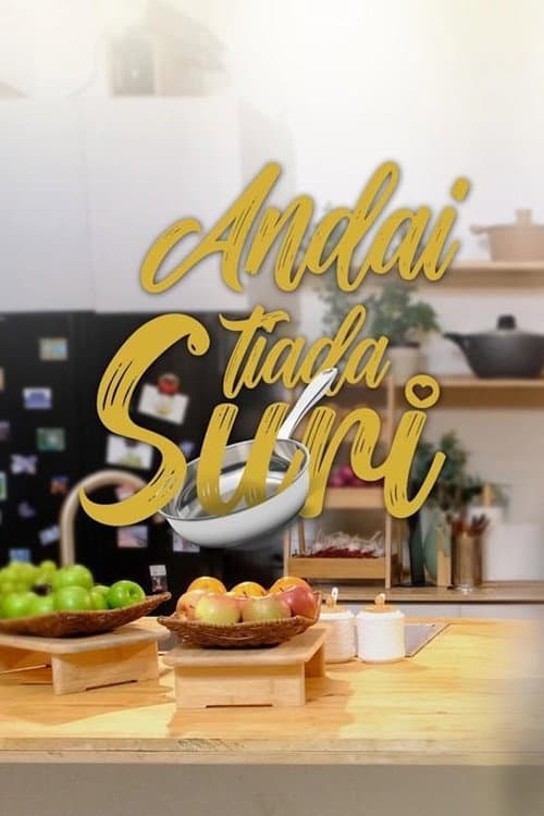 Andai Tiada Suri (2025) poster