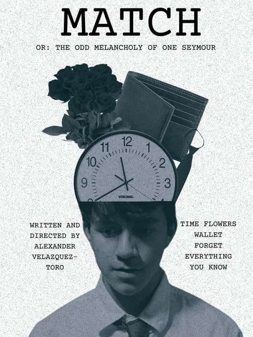 MATCH OR: THE ODD MELANCHOLY OF ONE SEYMOUR poster