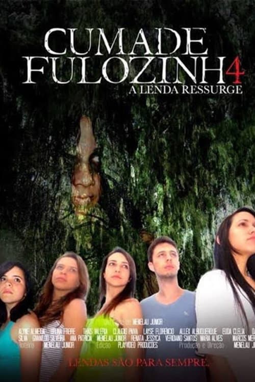 Cumade Fulozinha 4: A Lenda Ressurge poster