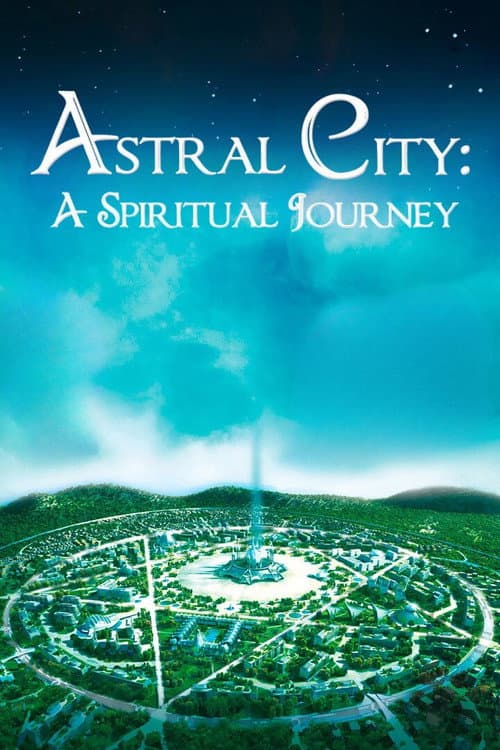 Astral City: A Spiritual Journey poster