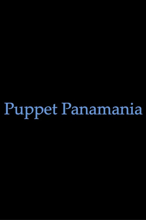 Puppet Panamania poster