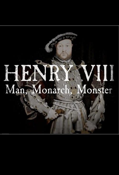 Henry VIII: Man Monarch Monster (2020) poster