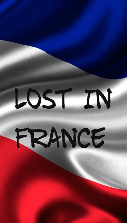 Lost In France poster